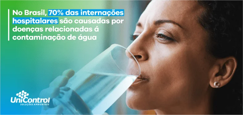 No Brasil, 70% das internações hospitalares são causadas por doenças relacionadas à contaminação de água